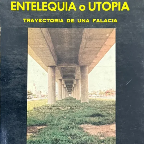 NACION PERUANA: ENTELEQUIA O UTOPIA. TRAYECTORIA DE UNA FALACIA