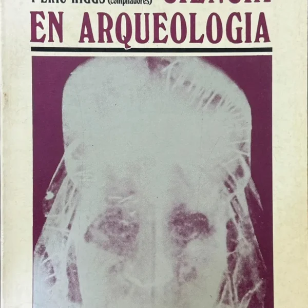 CIENCIA EN ARQUEOLOGÍA