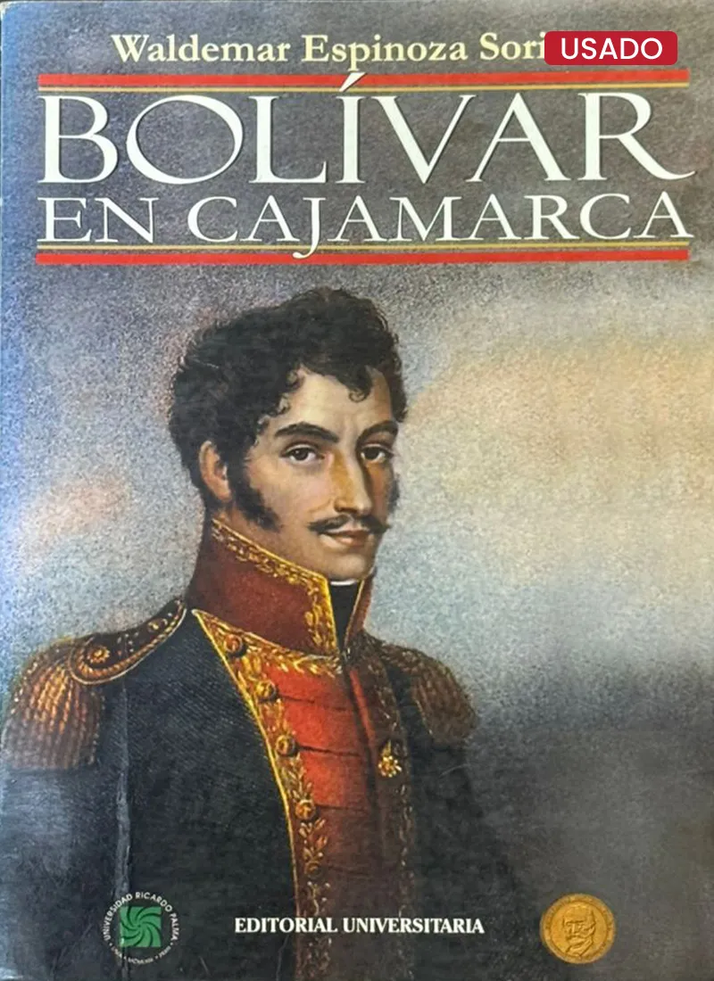 BOLIVAR EN CAJAMARCA