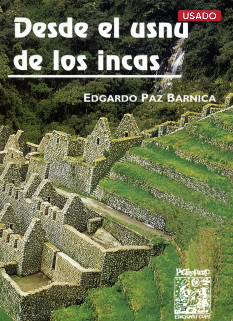 DESDE EL USNU DE LOS INCAS
