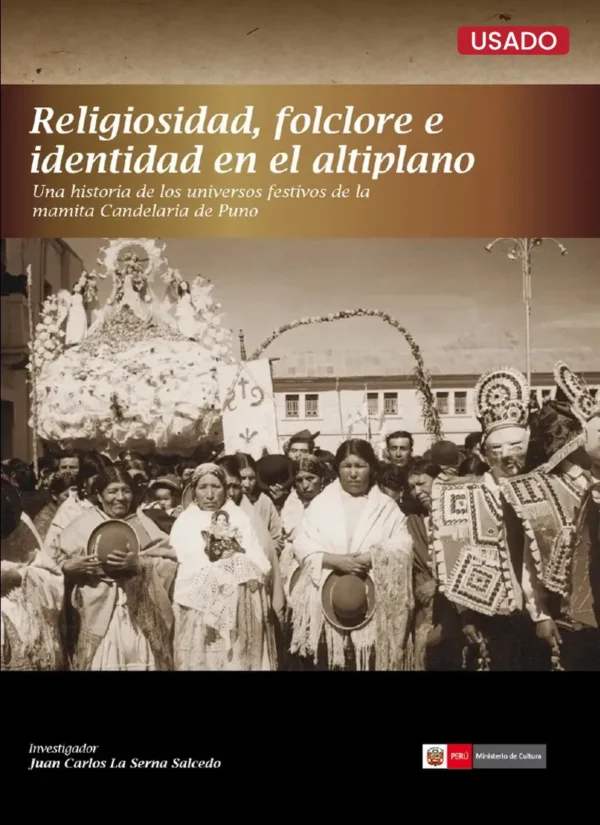 RELIGIOSIDAD, FOLCLORE E IDENTIDAD EN EL ALTIPLANO
