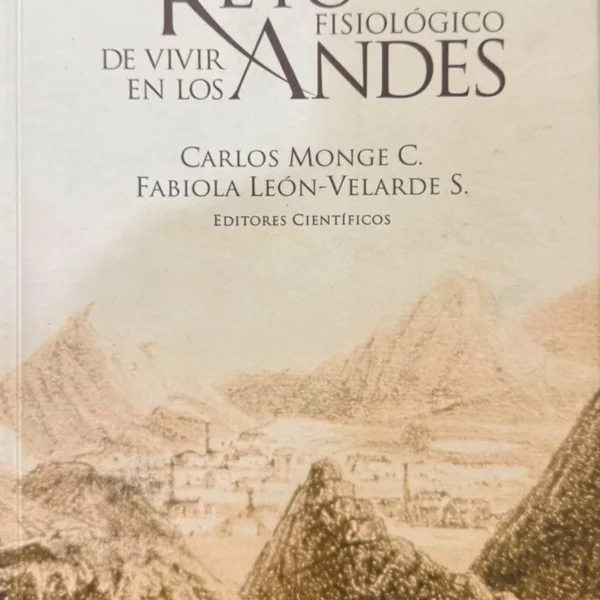 EL RETO FISIOLÓGICO DE VIVIR EN LOS ANDES
