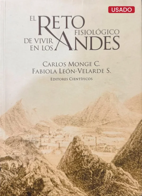 EL RETO FISIOLÓGICO DE VIVIR EN LOS ANDES
