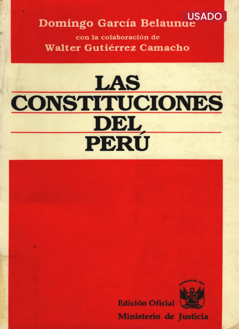 LAS CONSTITUCIONES DEL PERÚ