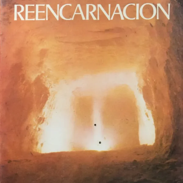 NUEVOS DESCUBRIMIENTOS SOBRE LA REENCARNACIÓN