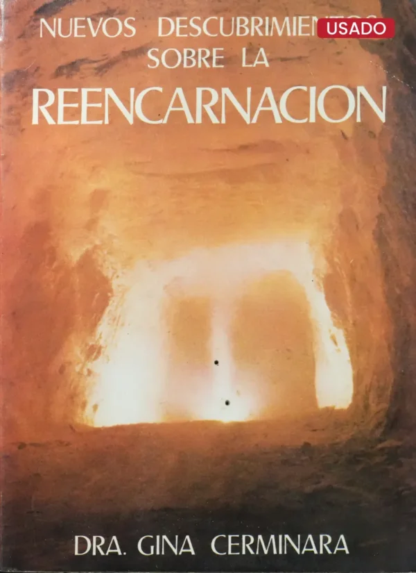 NUEVOS DESCUBRIMIENTOS SOBRE LA REENCARNACIÓN