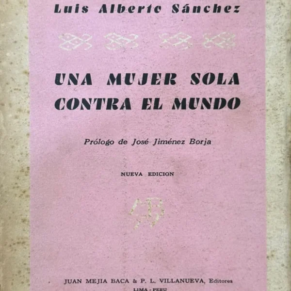 UNA MUJER SOLA CONTRA EL MUNDO