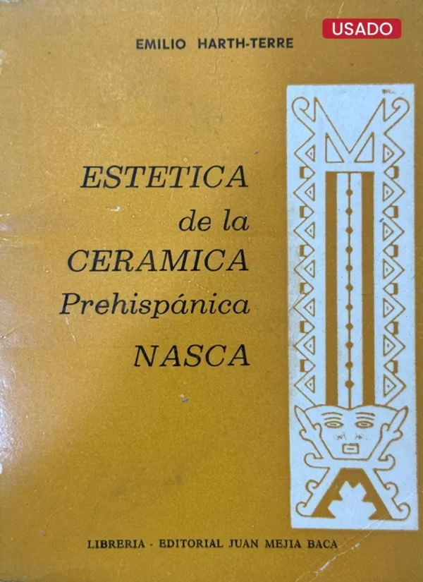 ESTÉTICA DE LA CERÁMICA PREHISPÁNICA NASCA