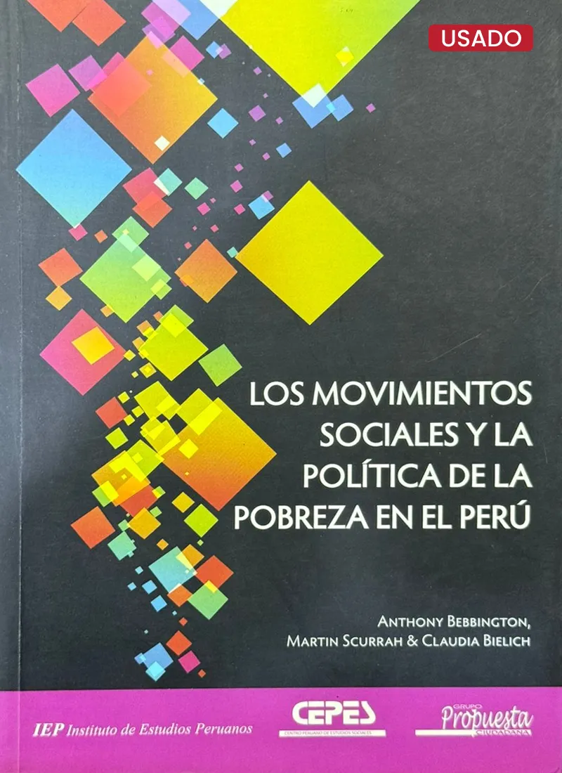 LOS MOVIMIENTOS SOCIALES Y LA POLÍTICA DE LA POBREZA EN EL PERÚ