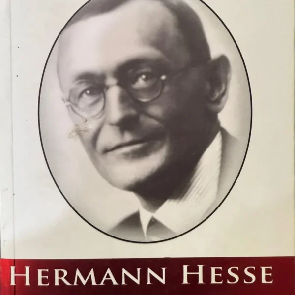 HERMAN HESSE (1877 – 1962). SELECCIÓN