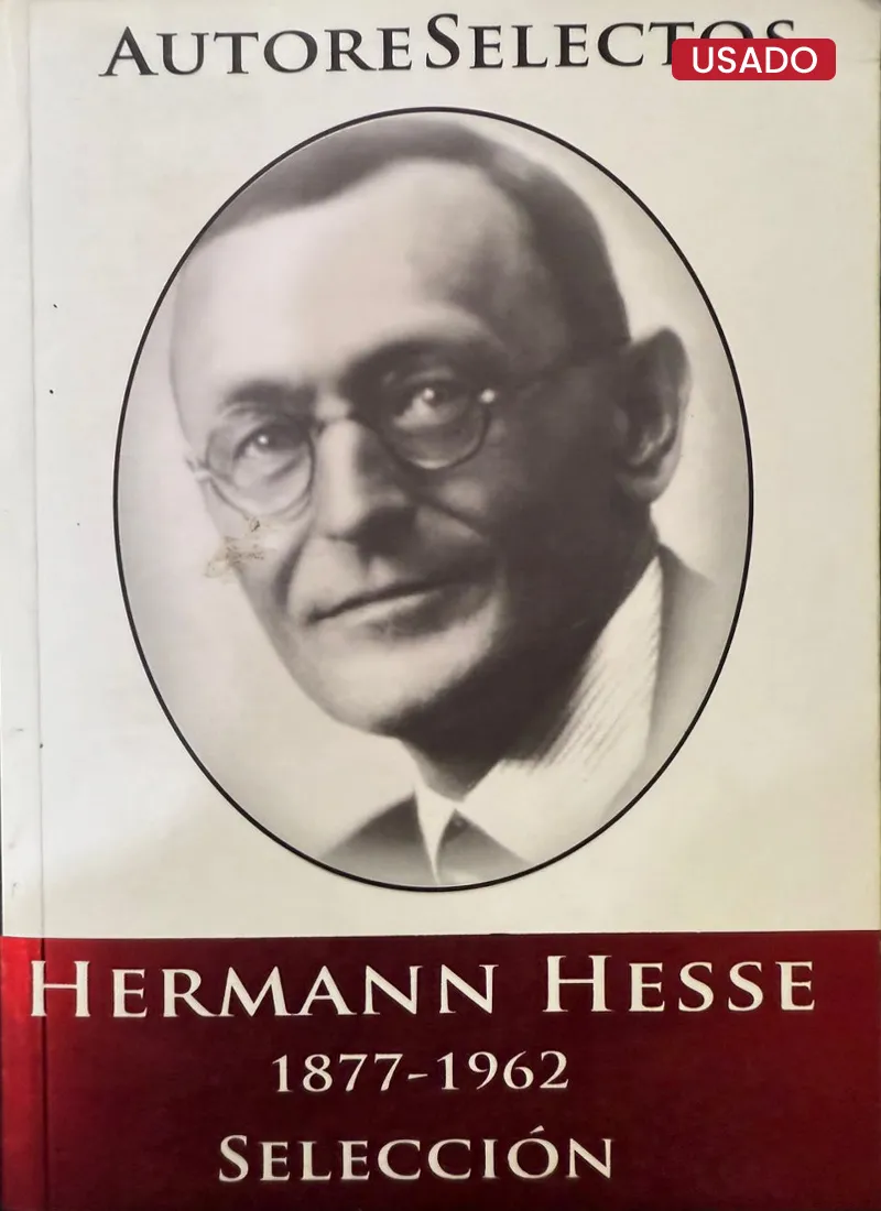 HERMAN HESSE (1877 – 1962). SELECCIÓN