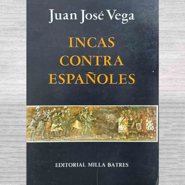 INCAS CONTRA ESPAÑOLES