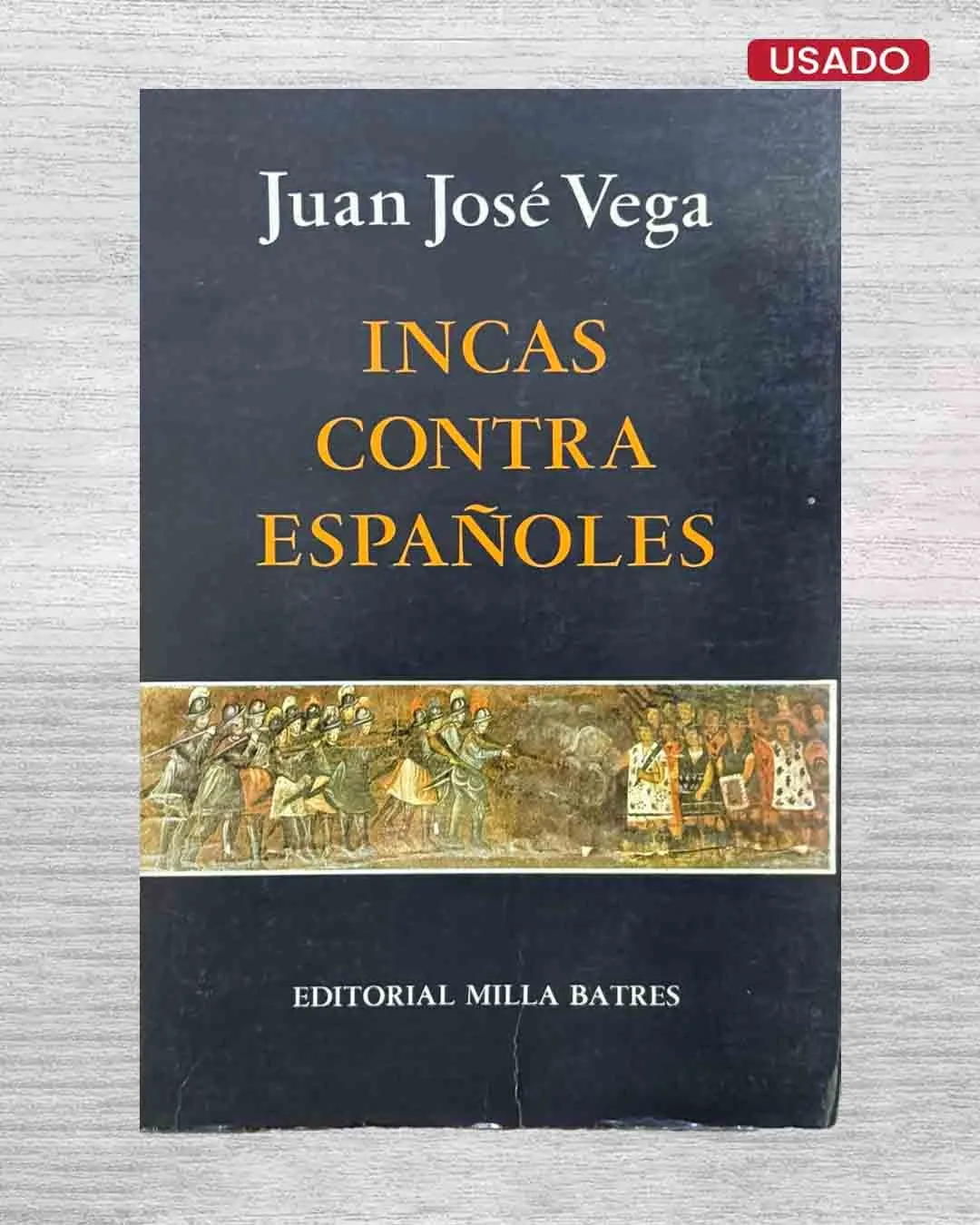 INCAS CONTRA ESPAÑOLES