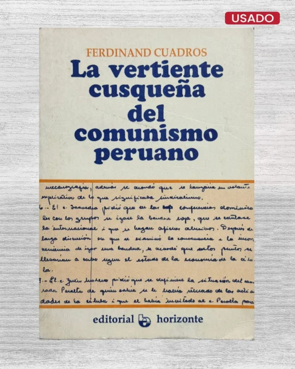 LA VERTIENTE CUSQUEÑA DEL COMUNISMO PERUANO