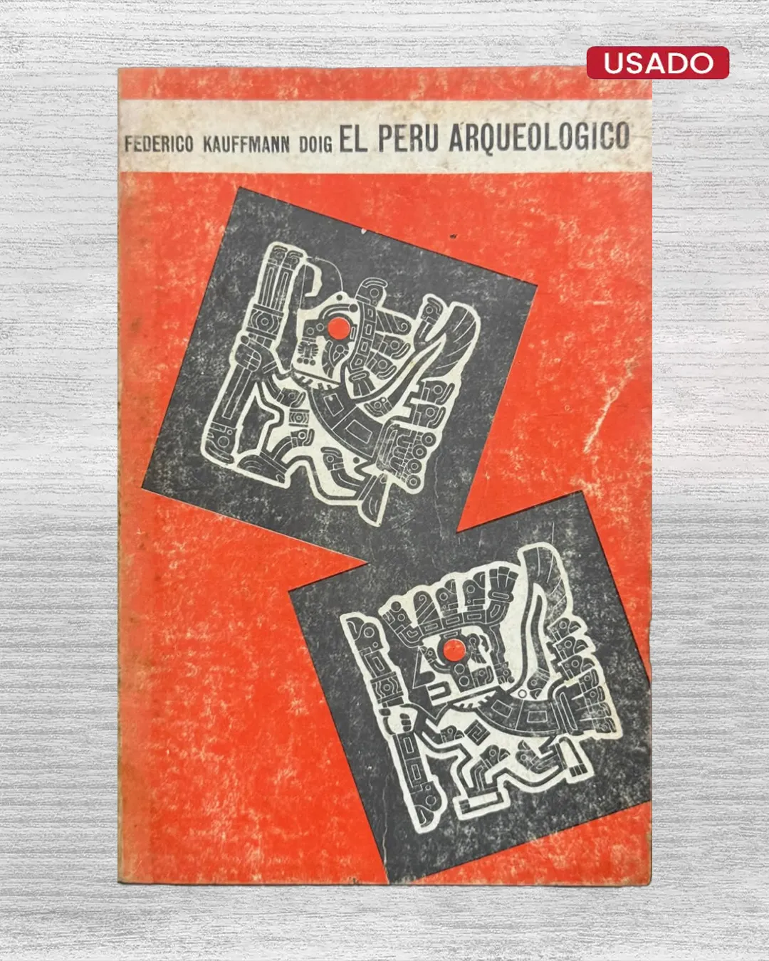 EL PERÚ ARQUEOLÓGICO