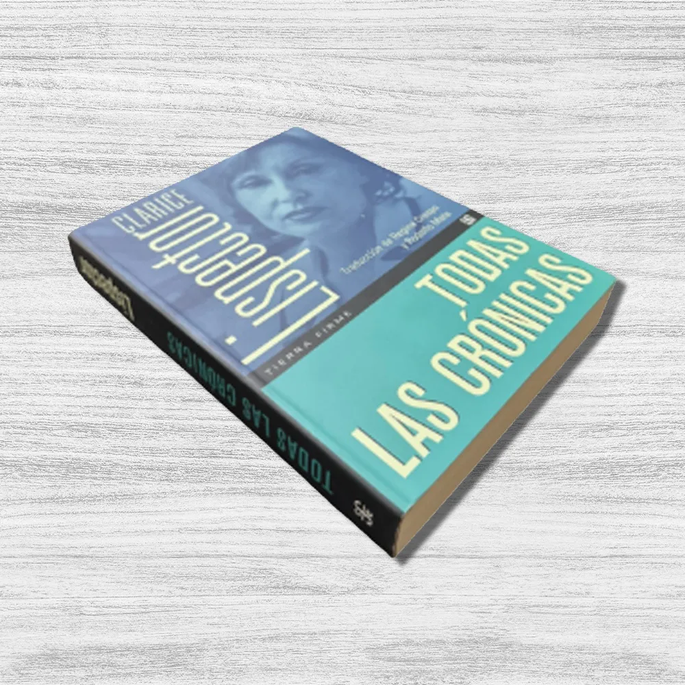 CLARICE LISPECTOR. TODAS LAS CRÓNICAS - Imagen 3