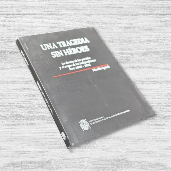 UNA TRAGEDIA SIN HEROES - Imagen 3