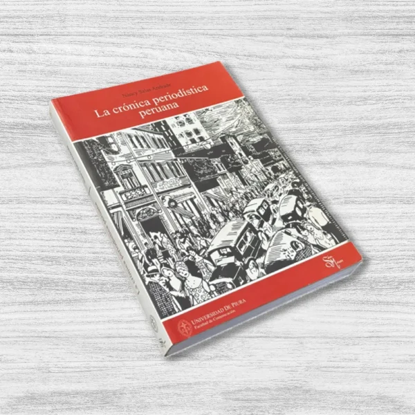 LA CRÓNICA PERIODÍSTICA PERUANA - Imagen 3
