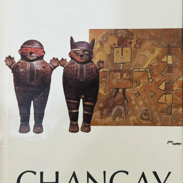 COLECCIÓN: ARTE Y TESOROS DEL PERÚ – CHANCAY