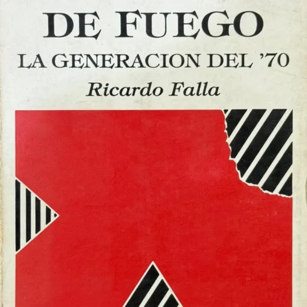 FONDO DE FUEGO. LA GENERACIÓN DEL 70