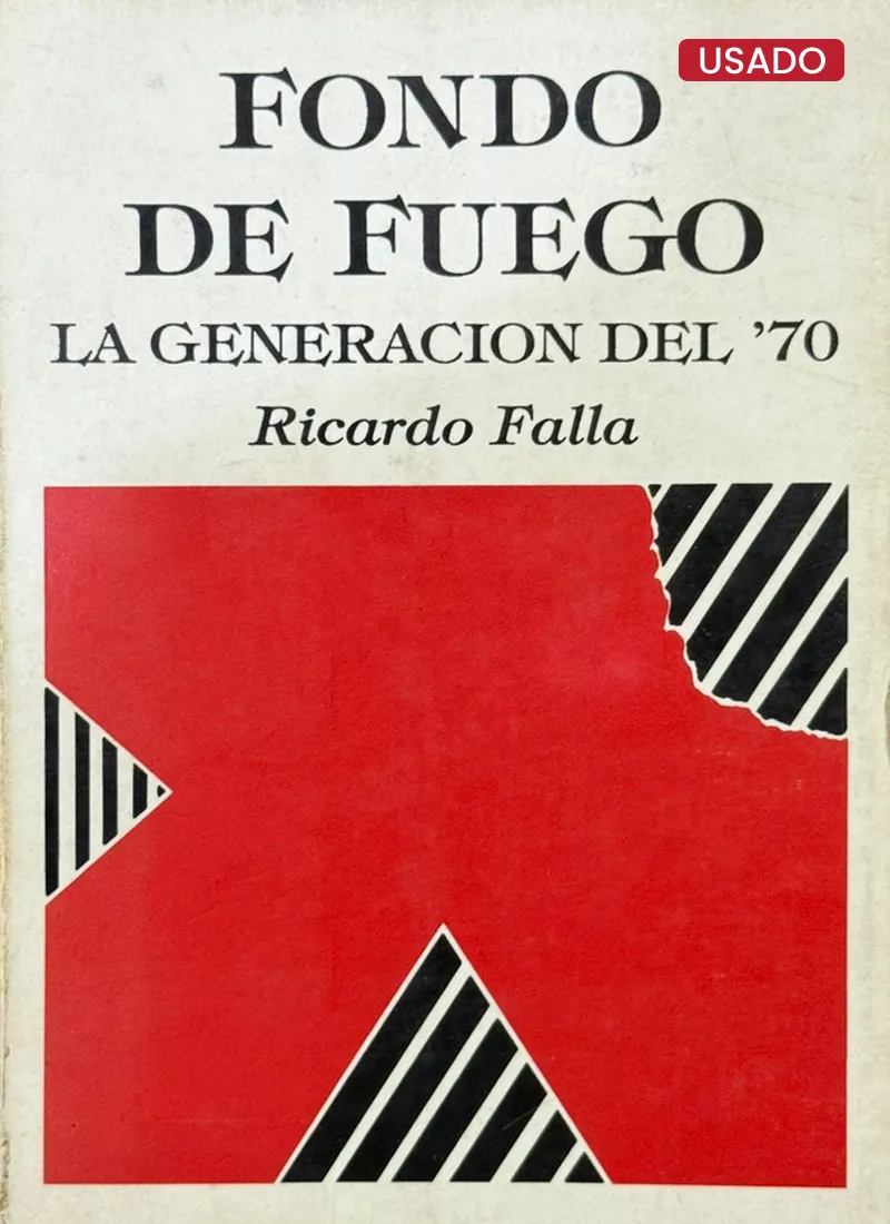 FONDO DE FUEGO. LA GENERACIÓN DEL 70