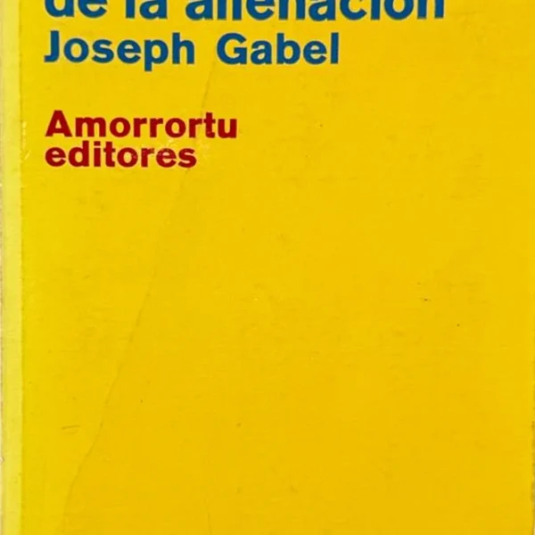 SOCIOLOGÍA DE LA ALIENACIÓN