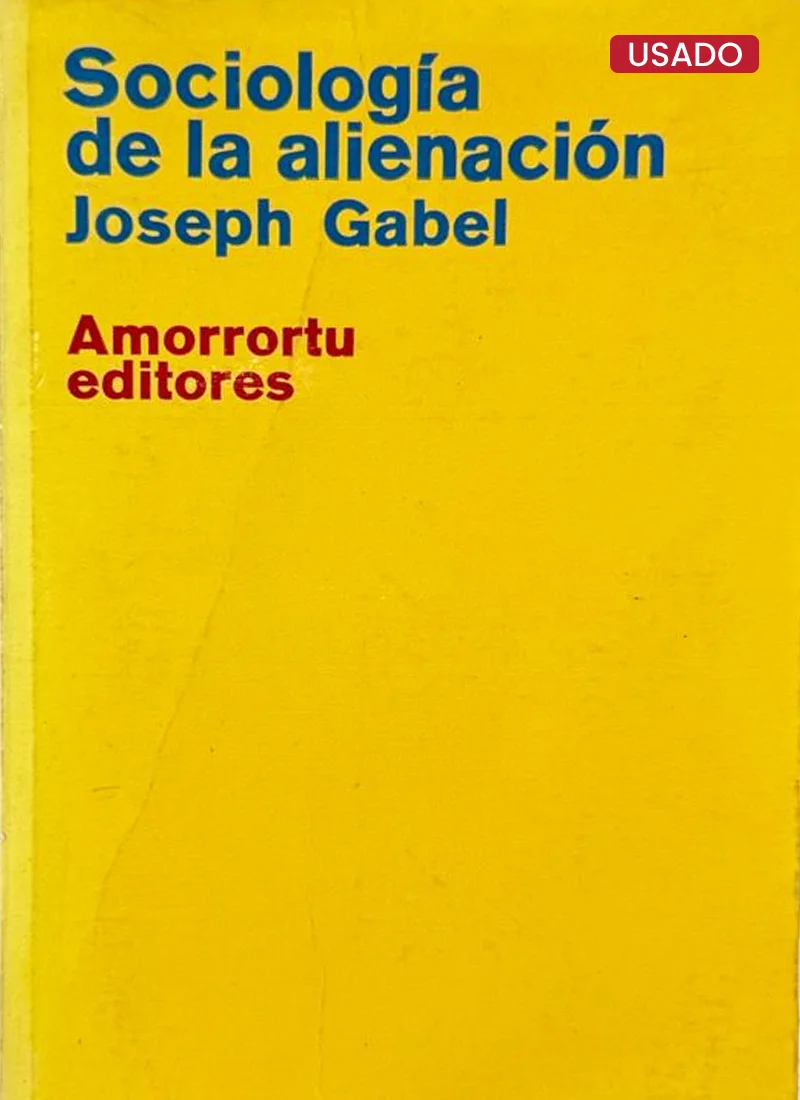 SOCIOLOGÍA DE LA ALIENACIÓN