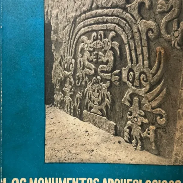 LOS MONUMENTOS ARQUEOLÓGICOS DEL PERÚ