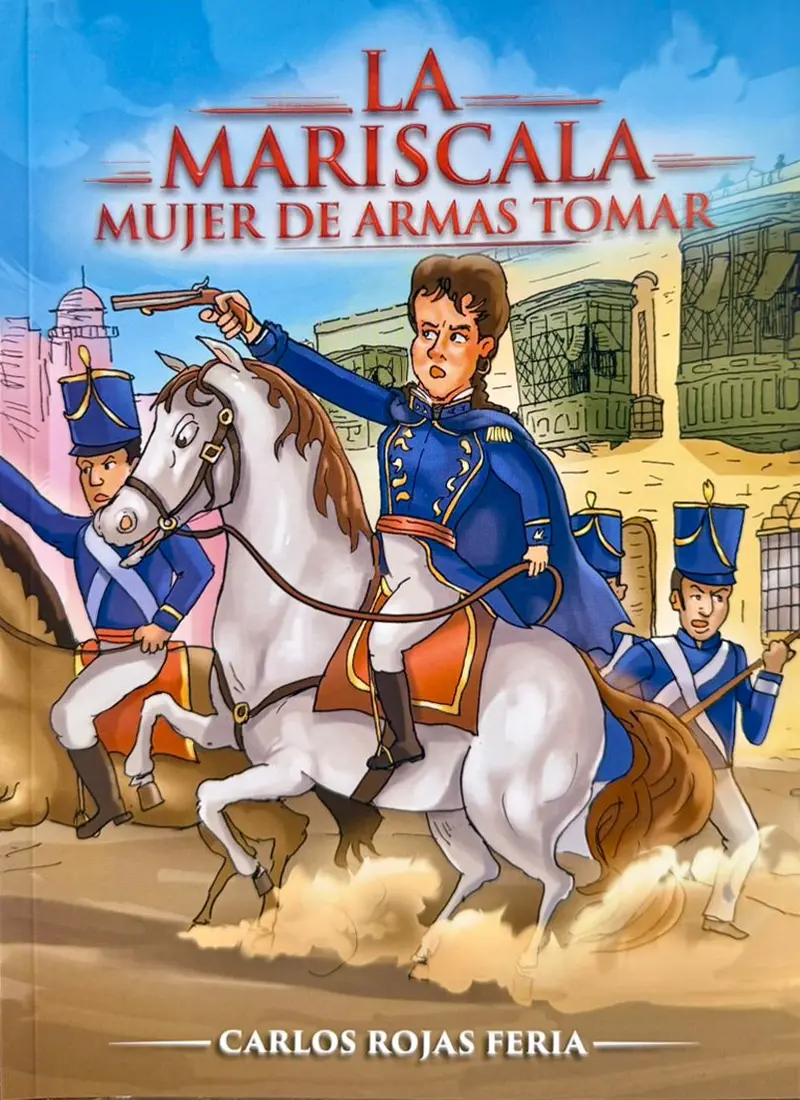 LA MARISCALA: MUJER DE ARMAS TOMAR
