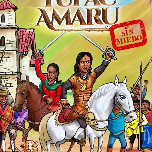 TÚPAC AMARU: SIN MIEDO