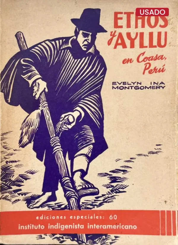 ETHOS Y AYLLU EN COASA, PERÚ