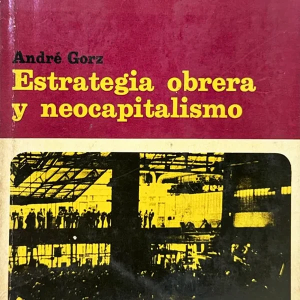 ESTRATEGIA OBRERA Y NEOCAPITALISMO