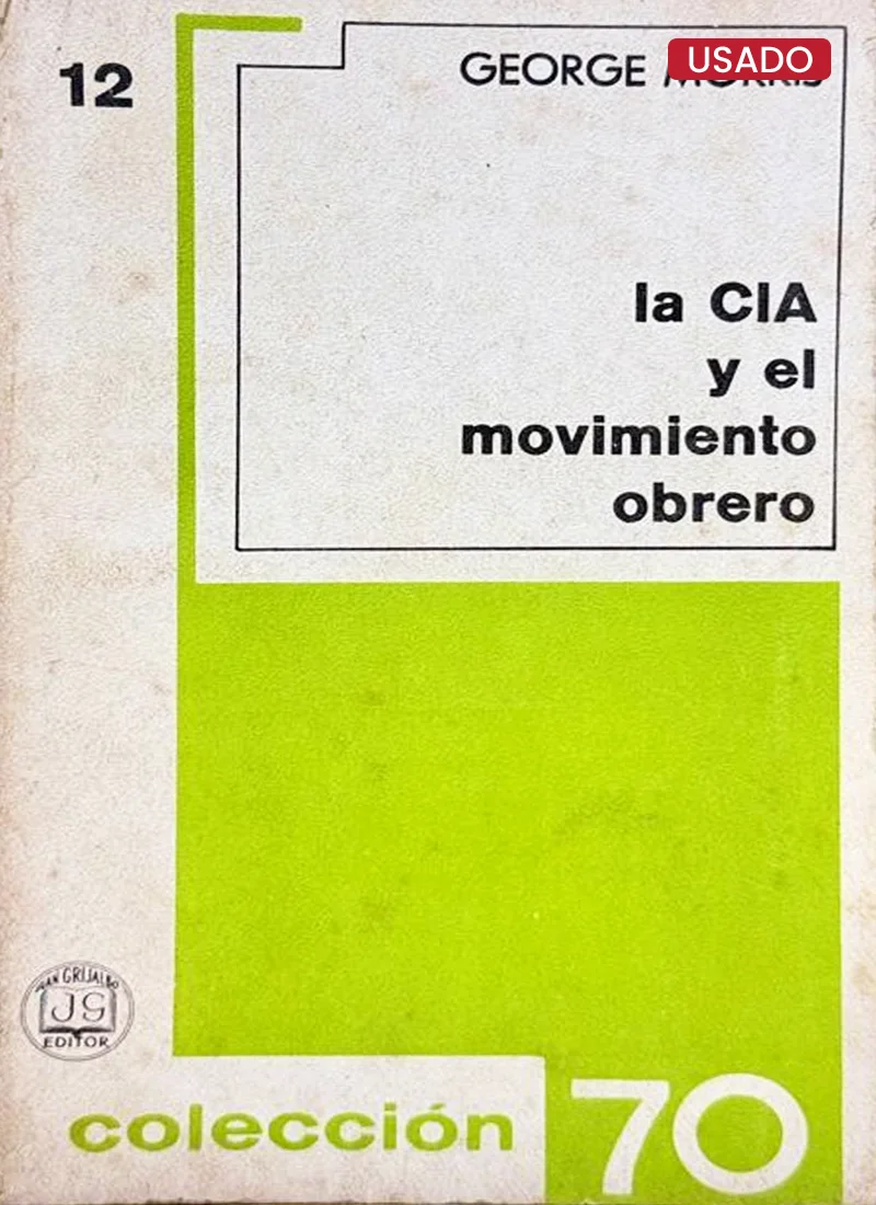 LA CIA Y EL MOVIMIENTO OBRERO