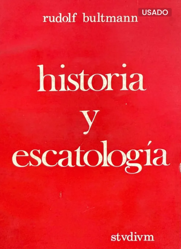 HISTORIA Y ESCATOLOGÍA