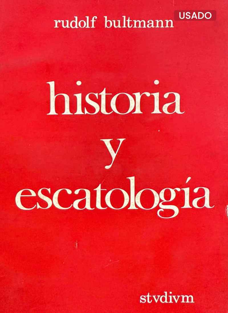 HISTORIA Y ESCATOLOGÍA