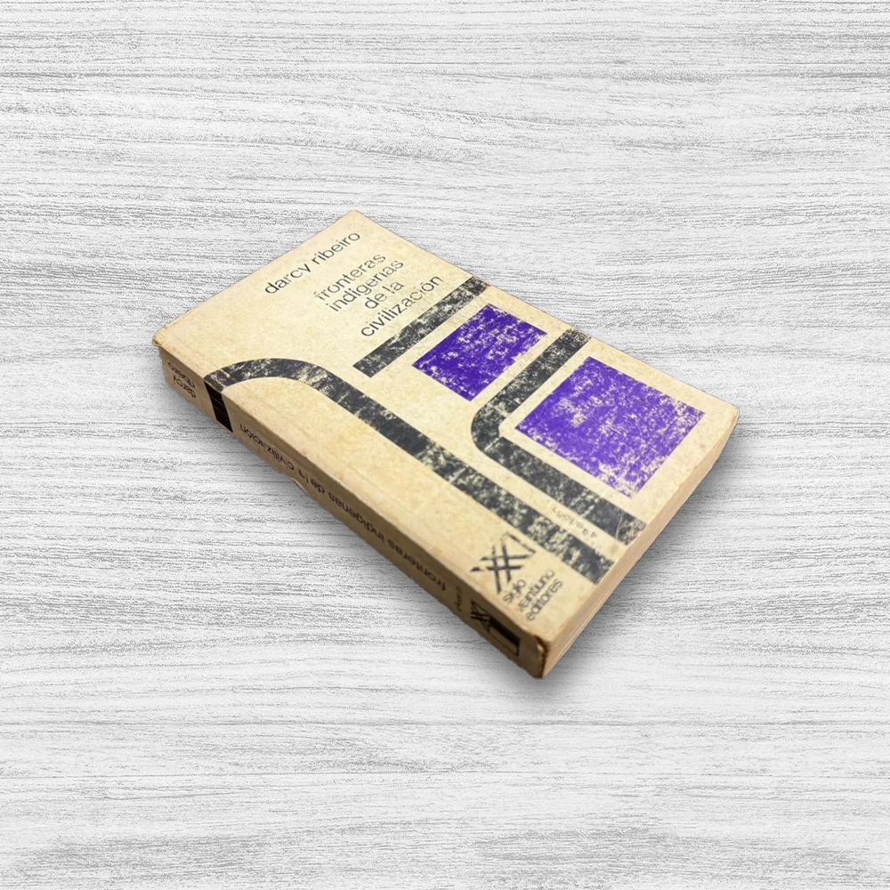 FRONTERAS INDÍGENAS DE LA CIVILIZACIÓN - Imagen 2