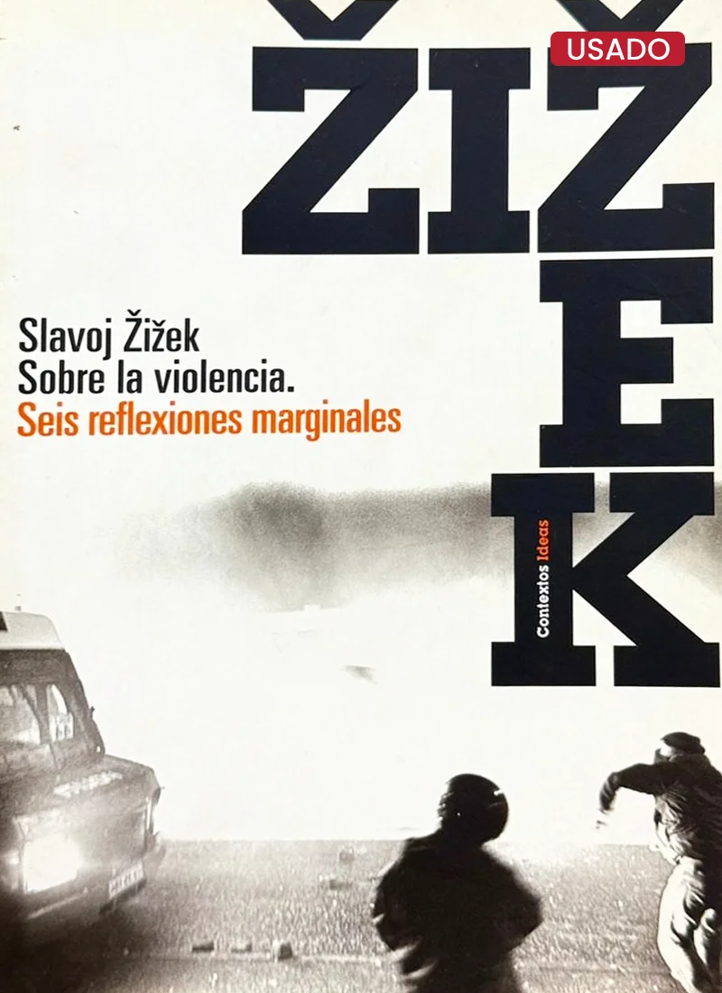 SOBRE LA VIOLENCIA: SEIS REFLEXIONES MARGINALES