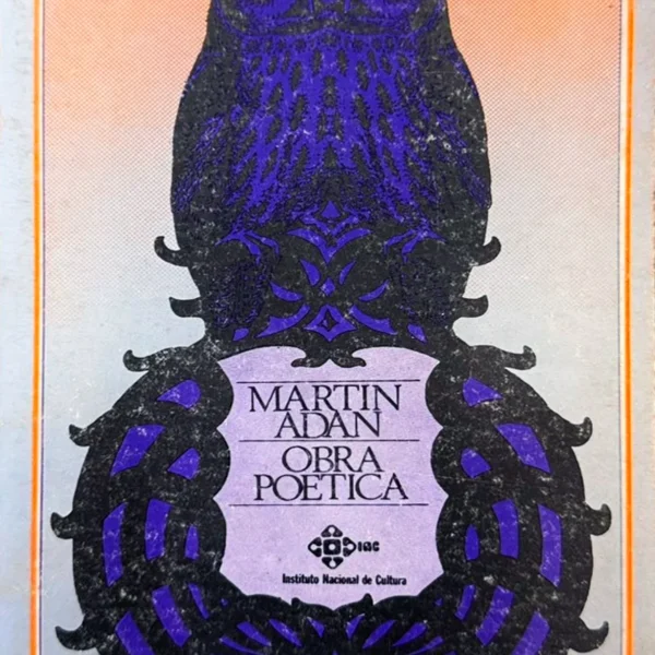 MARTÍN ADÁN: OBRA POÉTICA