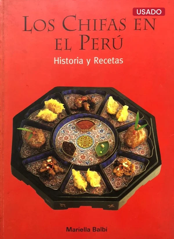 LOS CHIFAS EN EL PERÚ: HISTORIA Y RECETAS