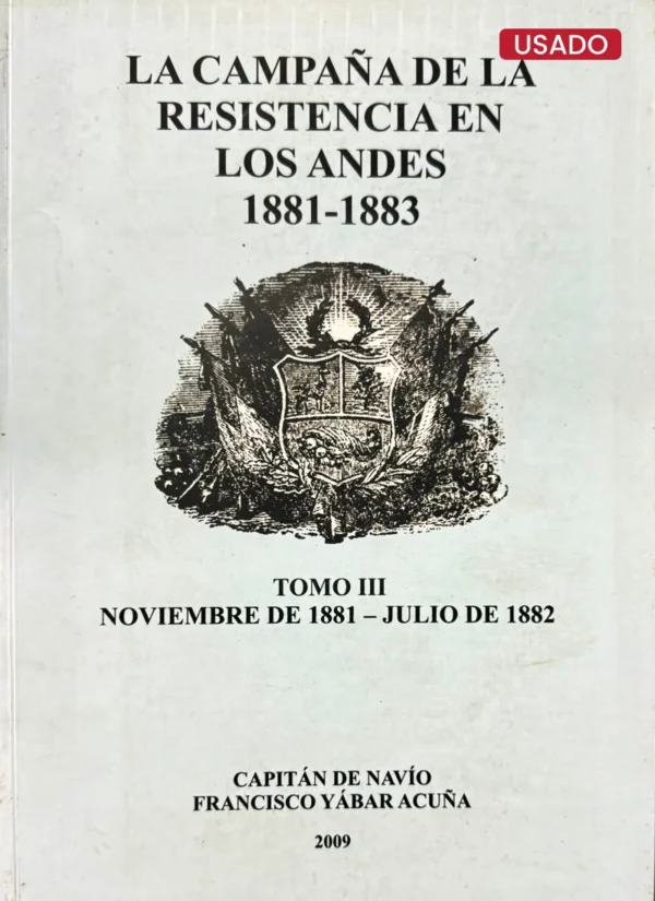 LA CAMPAÑA DE LA RESISTENCIA EN LOS ANDES 1881-1883 (3 TOMOS) - Imagen 5
