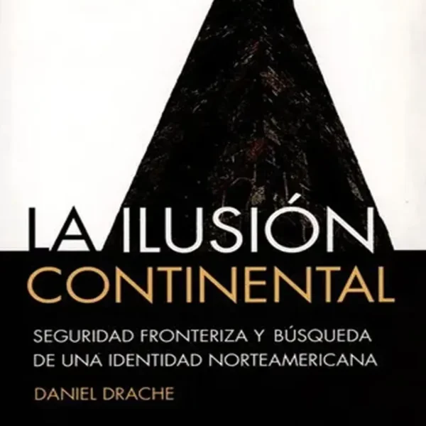 LA ILUSIÓN CONTINENTAL