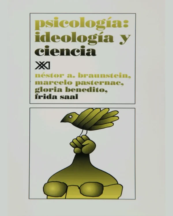 PSICOLOGIA: IDEOLOGIA Y CIENCIA