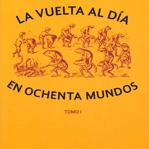 LA VUELTA AL DÍA EN OCHENTA MUNDOS (2 TOMOS)