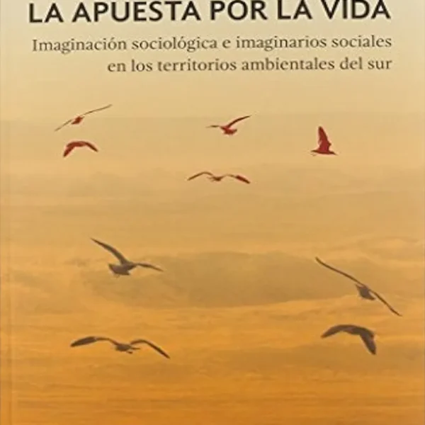 LA APUESTA POR LA VIDA