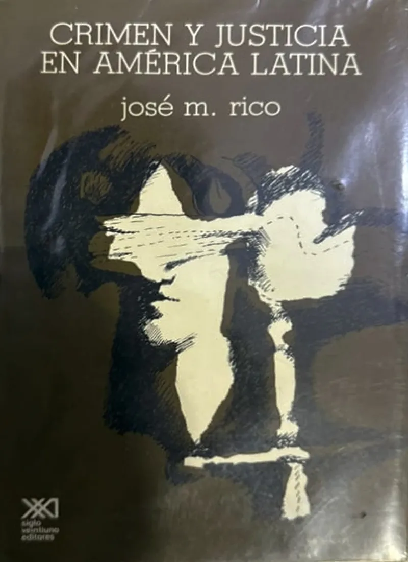 CRIMEN Y JUSTICIA EN AMÉRICA LATINA