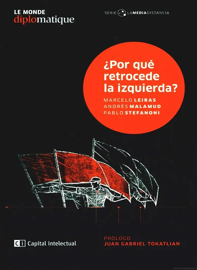 ¿POR QUÉ RETROCEDE LA IZQUIERDA?
