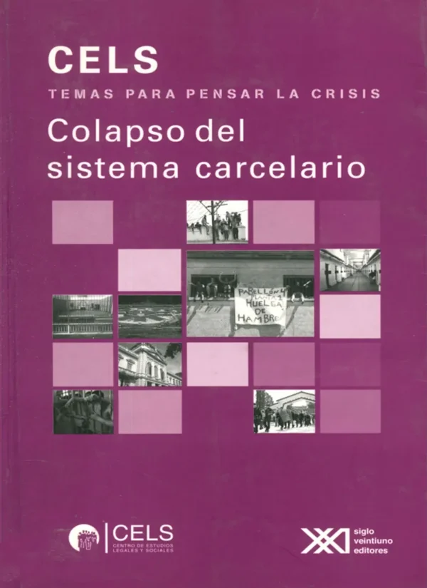 COLAPSO DEL SISTEMA CARCELARIO