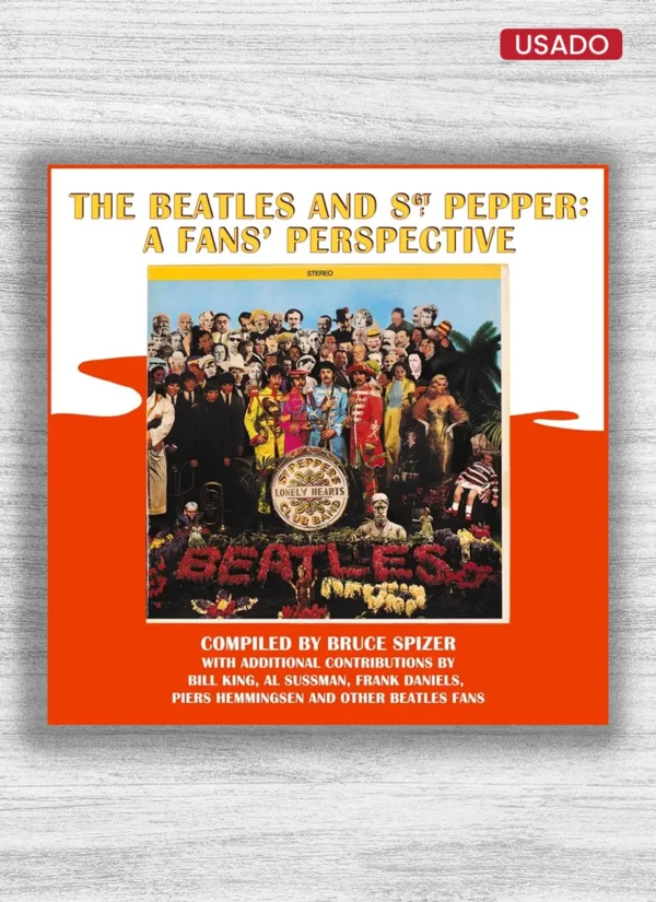 THE BEATLES AND SGT. PEPPER, A FAN’S PESPECTIVE (THE BEATLES ALBUM)