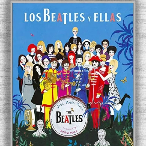 LOS BEATLES Y ELLAS: ILUSTRADA