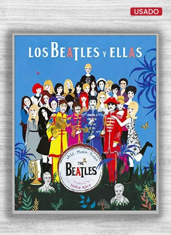 LOS BEATLES Y ELLAS: ILUSTRADA